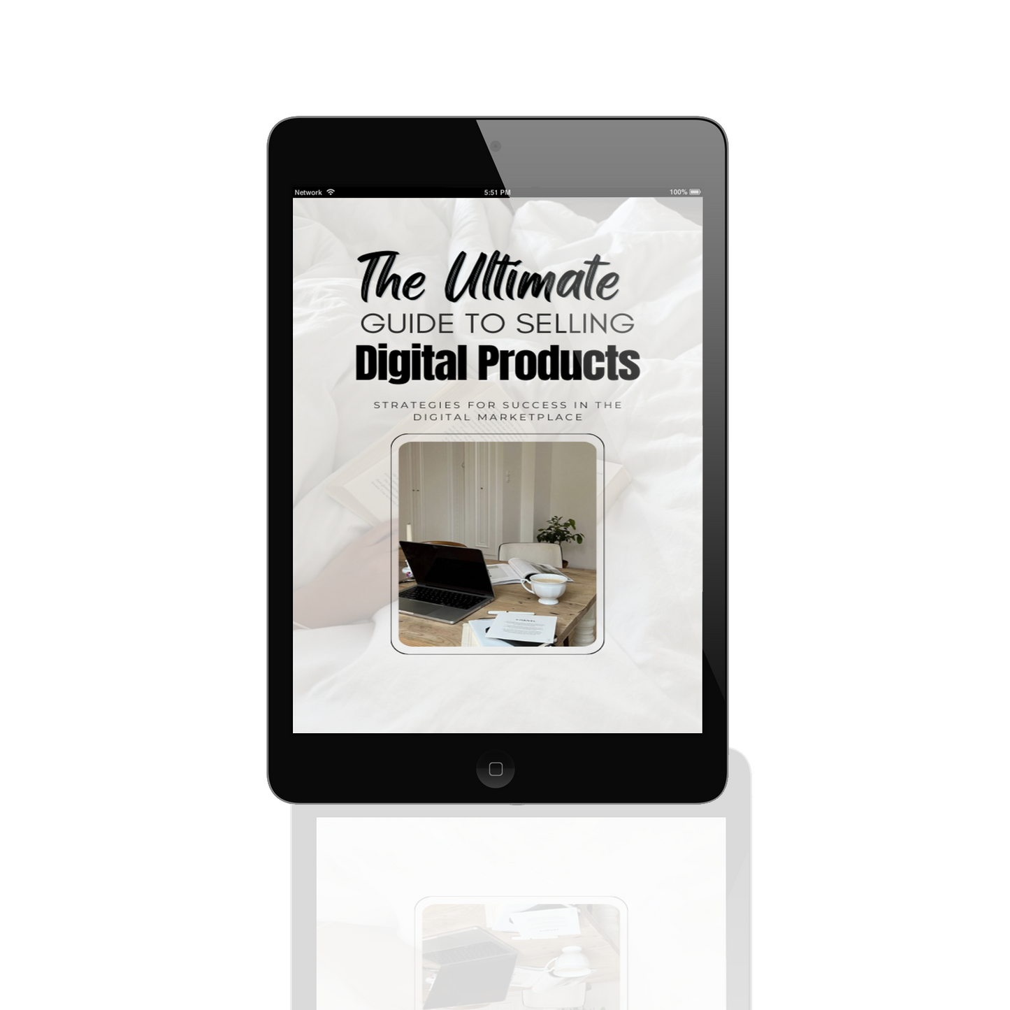 The ultimate beginners Guide to Selling Digital Products